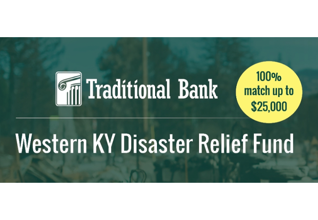 Traditional Bank Establishes Western KY Disaster Relief Fund